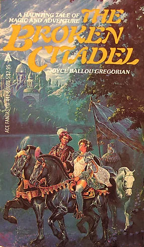 The Broken Citadel (The Tredana Trilogy #1) by Joyce Ballou Gregorian