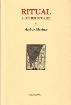 Ritual and Other Stories by Arthur Machen