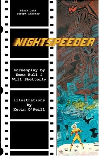 Nightspeeder: The Screenplay by Emma Bull, Will Shetterly