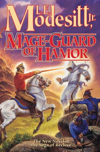 Mage-Guard of Hamor (Saga of Recluce #15) by L. E. Modesitt, Jr.