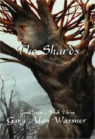 The Shards (GemQuest #3) by Gary Alan Wassner
