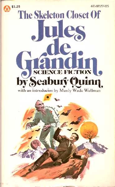 The Skeleton Closet of Jules de Grandin (Jules de Grandin) by Seabury Quinn