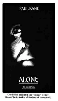 Alone (In the Dark) by Paul Kane