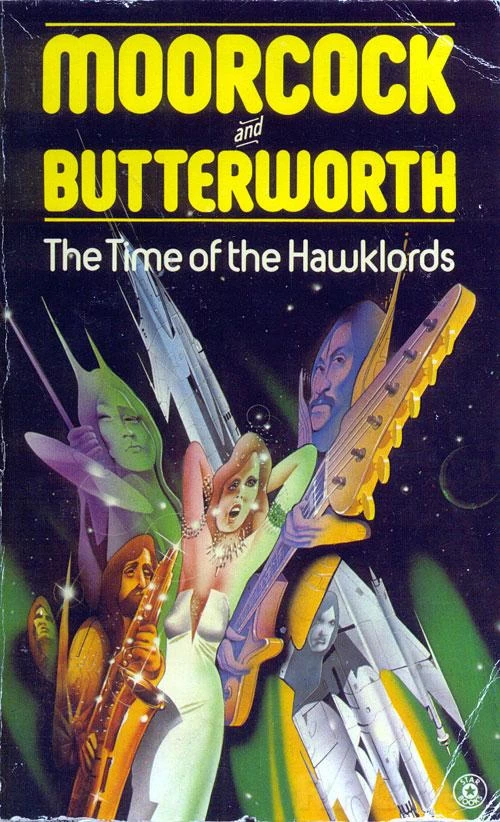 The Time of the Hawklords (The Time of the Hawklords #1) by Michael Moorcock, Michael Butterworth