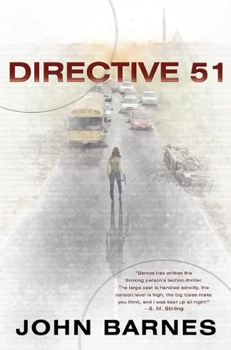 Directive 51 (Daybreak #1) by John Barnes