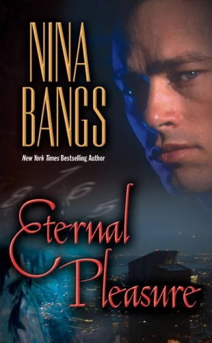 Eternal Pleasure (Gods of the Night #1) by Nina Bangs