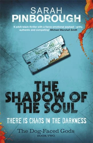 The Shadow of the Soul (The Dog-Faced Gods #2) by Sarah Pinborough