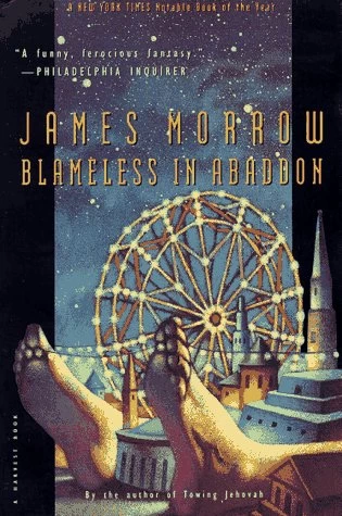 Blameless in Abaddon (Godhead #2) by James Morrow