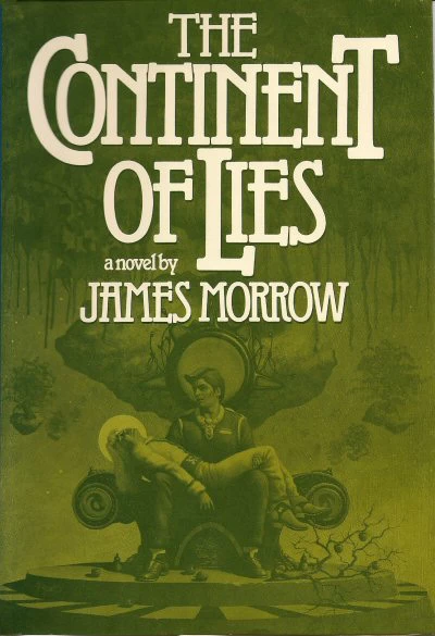 The Continent of Lies by James Morrow