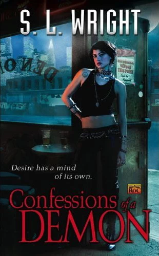 Confessions of a Demon (Allay #1) by S. L. Wright