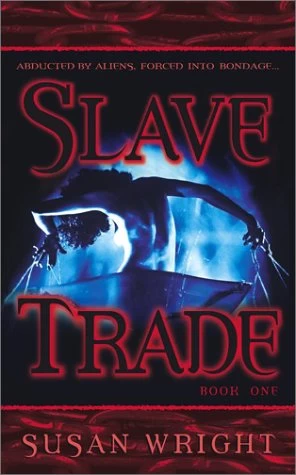 Slave Trade (Slave Trade #1) by Susan Wright