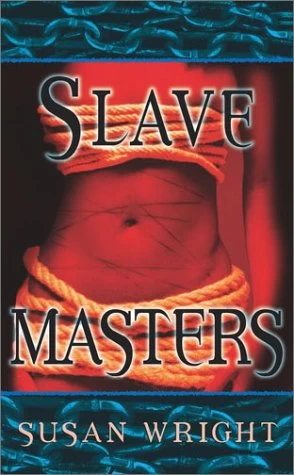 Slave Masters (Slave Trade #2) by Susan Wright