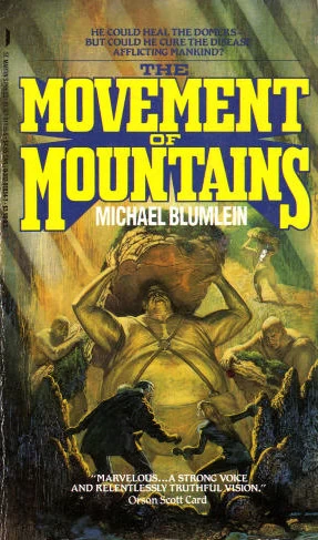 The Movement of Mountains by Michael Blumlein