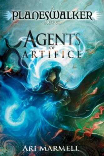 Agents of Artifice (Planeswalker) by Ari Marmell