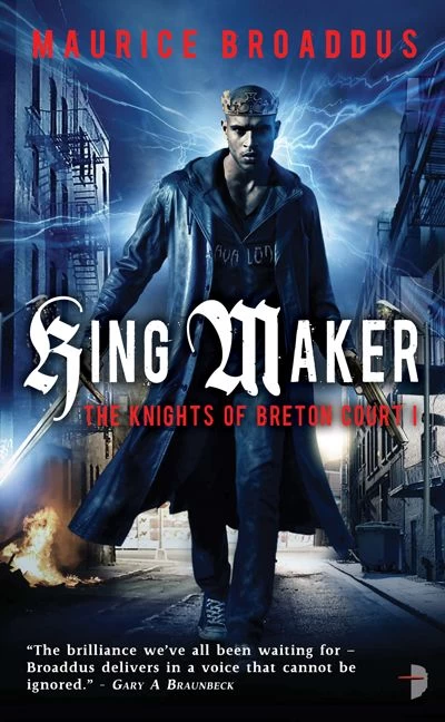 King Maker (The Knights of Breton Court #1) by Maurice Broaddus