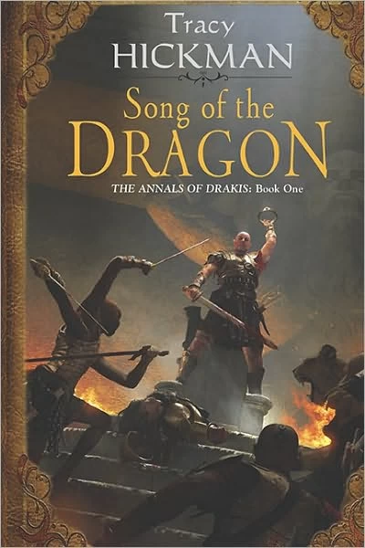 Song of the Dragon (The Annals of Drakis #1) by Tracy Hickman