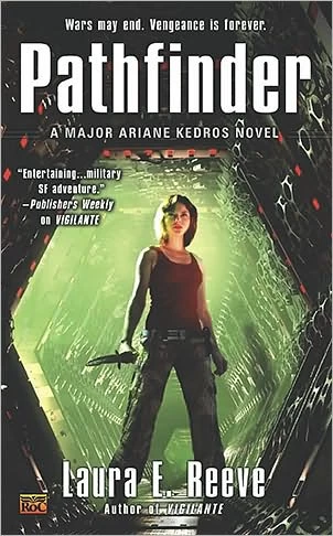 Pathfinder (Major Ariane Kedros #3) by Laura E. Reeve