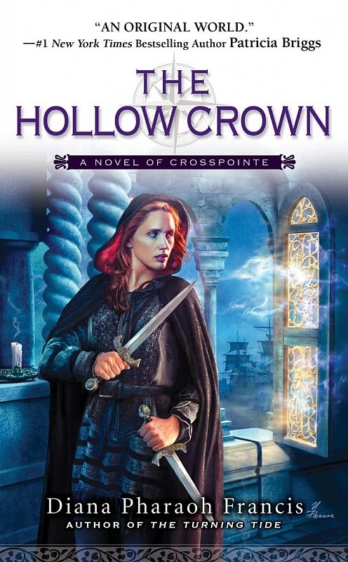 The Hollow Crown (The Crosspointe #4) by Diana Pharaoh Francis