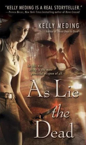 As Lie the Dead (Dreg City #2) by Kelly Meding