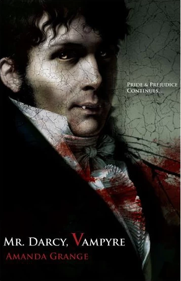 Mr. Darcy, Vampyre by Amanda Grange