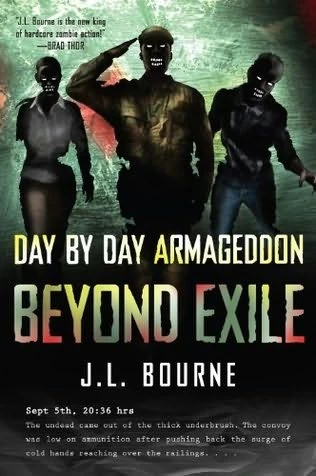 Beyond Exile (Day by Day Armageddon #2) by J. L. Bourne