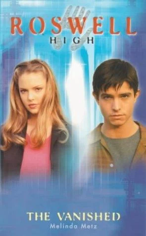 The Vanished (Roswell High #7) by Melinda Metz
