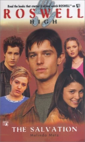 The Salvation (Roswell High #10) by Melinda Metz