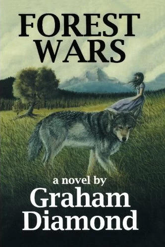 Forest Wars by Graham Diamond
