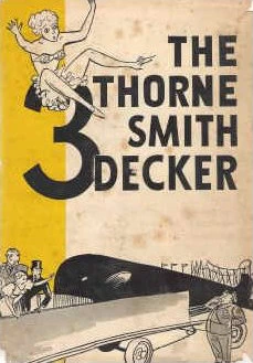The Thorne Smith 3-Decker by Thorne Smith