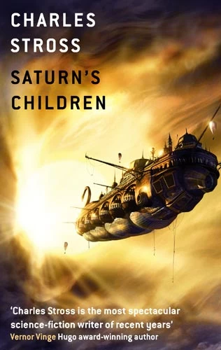 Saturn's Children (Freyaverse #1) by Charles Stross