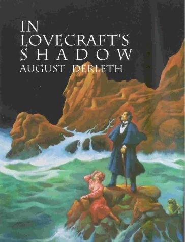 In Lovecraft's Shadow by August Derleth