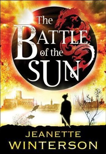 The Battle of the Sun by Jeanette Winterson