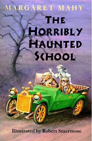 The Horribly Haunted School by Margaret Mahy