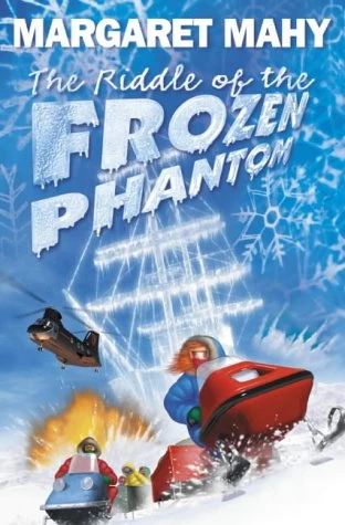 The Riddle of the Frozen Phantom by Margaret Mahy