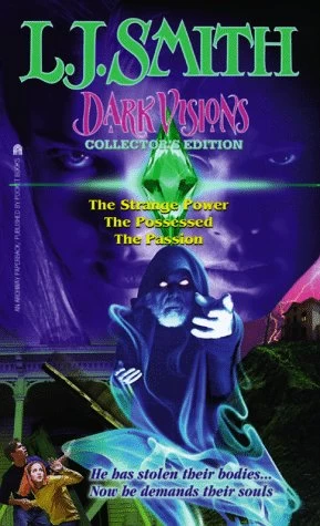 Dark Visions: Collector's Edition (Dark Visions) by L. J. Smith