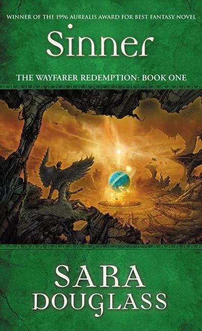 Sinner (The Wayfarer Redemption #1) by Sara Douglass
