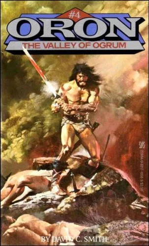 The Valley of Ogrum (Oron #4) by David C. Smith