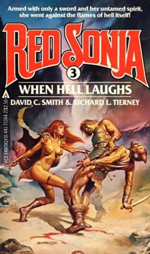 When Hell Laughs (Red Sonja #3) by David C. Smith, Richard L. Tierney