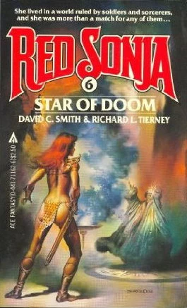 Star of Doom (Red Sonja #6) by David C. Smith, Richard L. Tierney
