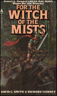 For the Witch of the Mists by David C. Smith, Richard L. Tierney