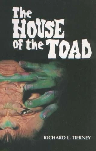 The House of the Toad by Richard L. Tierney