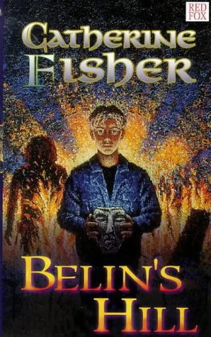 Belin's Hill by Catherine Fisher