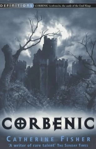 Corbenic by Catherine Fisher