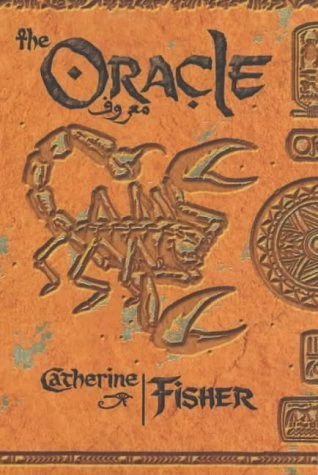 The Oracle (The Oracle Sequence #1) by Catherine Fisher