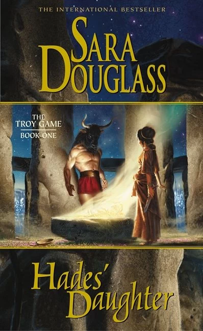 Hades' Daughter (The Troy Game #1) by Sara Douglass