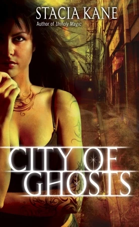 City of Ghosts (The Downside Ghosts #3) by Stacia Kane