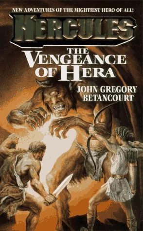The Vengeance of Hera (Hercules #2) by John Gregory Betancourt