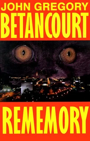 Rememory by John Gregory Betancourt