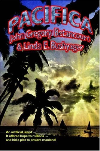 Pacifica by John Gregory Betancourt, Linda E. Bushyager