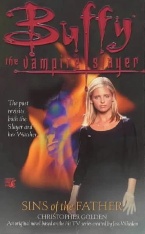 Sins of the Father (Buffy the Vampire Slayer) by Christopher Golden